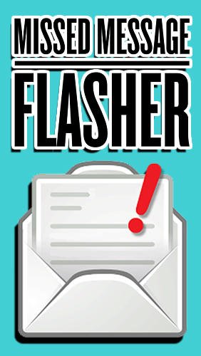 download Missed message flasher apk